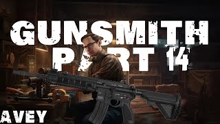 Gunsmith Part 14 Guide  Escape from Tarkov [upl. by Raney586]