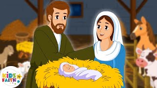 The Birth Story of Jesus Christ  Animated Bible Story for kids  Kids Faith TV [upl. by Guido]