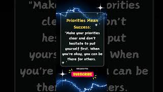 Priorities Mean Success lifelessons motivationalquotes quotes motivation [upl. by Sello]