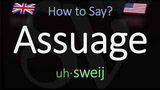 How to Pronounce Assuage CORRECTLY Meaning amp Pronunciation [upl. by Augusto48]