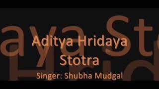 Aditya Hridaya Stotra Singer  Shubha Mudgal [upl. by Jansson]