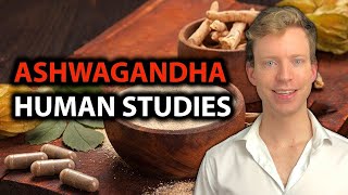 Ashwagandha The Studies Are Compelling [upl. by Atla]