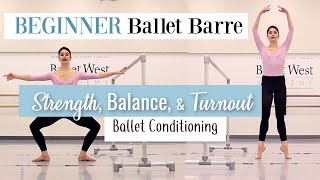 Beginner Ballet Barre for Strength Balance amp Turnout  Ballet Conditioning  Kathryn Morgan [upl. by Airdnalahs]