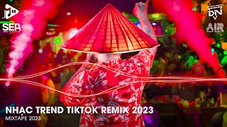 Nhạc Trend Tiktok Remix 2023  Top 20 Bài Hát Hot Nhất Trên TikTok  BXH Nhạc Trẻ Remix Mới Nhất [upl. by Alejoa]