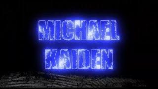 Entrance Video  Michael Kaiden [upl. by Oiluarb]