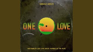 One Love Bob Marley One Love  Music Inspired By The Film [upl. by Fleming440]