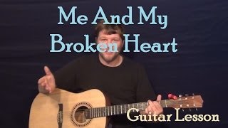 Me and My Broken Heart Rixton Easy Guitar Lesson How to Play Tutorial [upl. by Felicdad752]