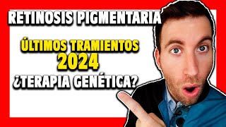 🟥 TRATAMIENTO para la retinosis pigmentaria ¿Se cura [upl. by Paco266]