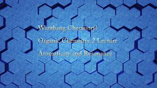 Aromaticity and Resonance CHEM 242 [upl. by Ivor]