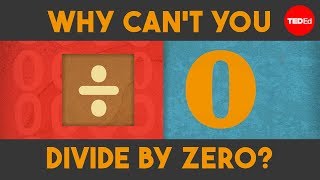 Why cant you divide by zero  TEDEd [upl. by Aicilic]