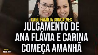 O CASO QUE CHOCOU O PAÍS VAI A JULGAMENTO AMANHÃ famíliagonçalves abcpaulista anaflaviaecarina [upl. by Ylremik265]