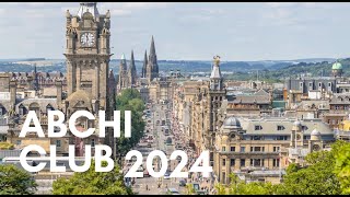 ABCHI Club 2024  LOCATION ANNOUNCEMENT 🏴󠁧󠁢󠁳󠁣󠁴󠁿 Edinburgh Scotland 🏴󠁧󠁢󠁳󠁣󠁴󠁿 [upl. by Bosch]