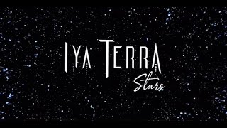 IYA TERRA Stars Official Lyric Video [upl. by Javier]