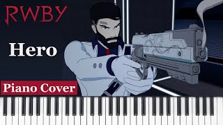 Hero  RWBY  Piano Cover [upl. by Accebor]