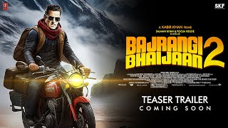 Bajrangi Bhaijaan Part 2  Teaser Trailer  Salman Khan  Kareena Kapoor Khan  Nawazuddin Siddiqui [upl. by Soraya]