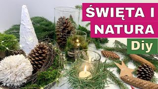 SZYBKIE I ŁATWE NATURALNE DEKORACJE ŚWIĄTECZNE DIY [upl. by Inaffyt249]