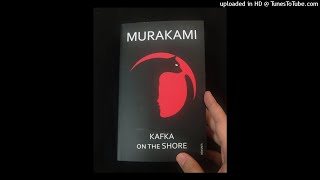 Haruki Murakami  Kafka on the shore  Chapter 38 [upl. by Coady686]