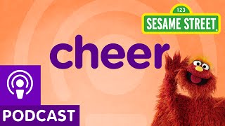 Sesame Street Cheer Word on the Street Podcast [upl. by Lahcar732]