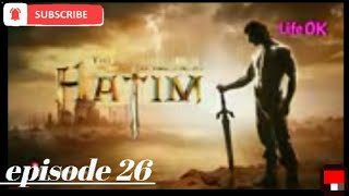 Hatim Tai drama full episode 26 like drama episode full HatimTai episode good [upl. by Rema]