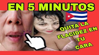 COMO QUITAR LA FLACIDEZ DE LA CARA EN 5 MINUTOS parati flacidezcara [upl. by Eiryk]