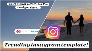 Were almost in 2025 but Ive loved you since Instagram Story template  Trending Instagram sticker [upl. by Snahc719]