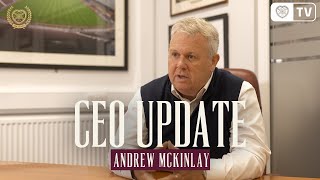 CEO Update Andrew McKinlay [upl. by Fernas]