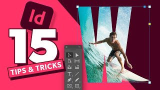 15 Tips amp Tricks All InDesign Users Should Know [upl. by Enttirb]