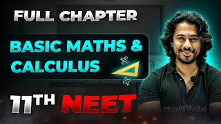 Basic Maths amp Calculus FULL CHAPTER  Class 11th Physics  Arjuna NEET [upl. by Fionnula]