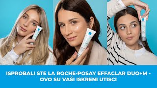 Nova LA ROCHEPOSAY EFFACLAR DUOM krema Testirali ste je i otkrili nam svoje utiske [upl. by Ergener]