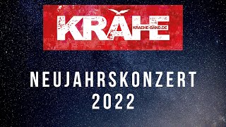 KRÄHE  Neujahrskonzert 2022 [upl. by Witcher772]