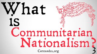 What is Communitarian Nationalism Philosophical Definition [upl. by Itra67]