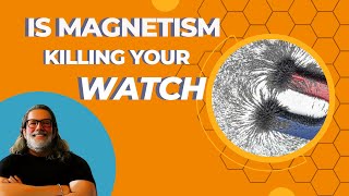 How Magnetism Affects Watch Regulation [upl. by Alexia10]