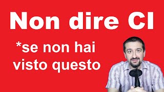 La particella CI quello che non sai  Cosa significa quotciquot in italiano e come si usa [upl. by Sheelagh]