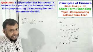 Principles of Finance ।। Short Term Financing ।। Compensating Balance Bank Loan।। BBA  NU [upl. by Claretta]