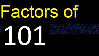 factors of 101  how to find factors of an integer dividers of  quick method trick fast [upl. by Gabbi]