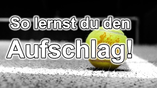 Tennis Aufschlag Lernen [upl. by Orecul]