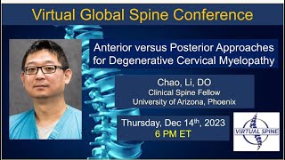 quotAnterior Vs Posterior Approaches for Degenerative Cervical Myelopathyquot Dr Chao Li Dec 14 2023 [upl. by Reklaw]