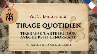 Tirage quotcarte du jourquot  Tirer les cartes avec le Petit Lenormand [upl. by Greenleaf380]