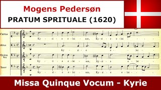 Mogens Pedersøn  Missa Quinque Vocum  Kyrie [upl. by Selin752]