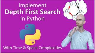 Implement DFS Depth First Search in Python  Coding Interview Basics  Time amp Space Complexities [upl. by Dasteel]