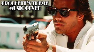 Crocketts Theme Miami Vice Music Cover [upl. by Yevre438]