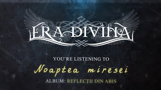 Era Divina  Noaptea Miresei [upl. by Halstead972]