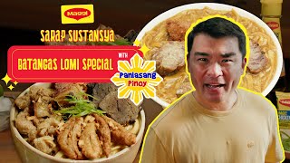 SARAP SUSTANYA  Batangas Lomi with Vanjo Merano aka Panlasang Pinoy [upl. by Tannenwald620]