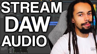 How To Live Stream DAW Audio  Streamlabs amp OBS Tutorial 2023 [upl. by Platon594]