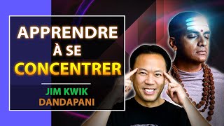 Comment améliorer votre Concentration  Jim Kwik et Dandapani [upl. by Asp]