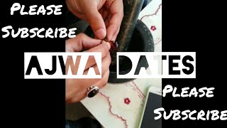 how to prepare ajwa dates with ajwa seed عجوہCure of every illness  Please subscribe [upl. by Inglebert]