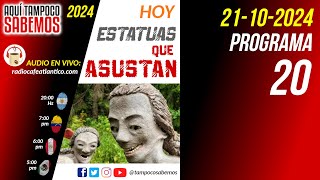 Estatuas que asustan  21102024 [upl. by Seward]