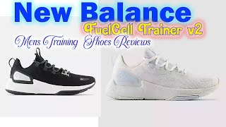 quotNew Balance FuelCell Trainer v2 Review Best Mens Training Shoesquot [upl. by Shieh]