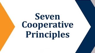 Seven Cooperative Principles [upl. by Nevah105]