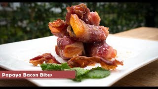 Rezept  Papaya Bacon Bites  Daughter amp Dads Sizzlezone [upl. by Yesnikcm]